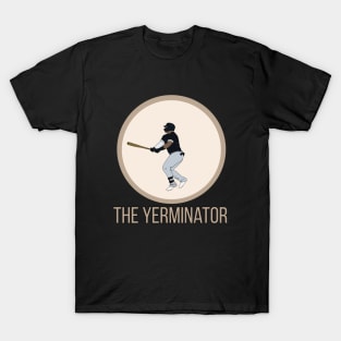 The Yerminator T-Shirt